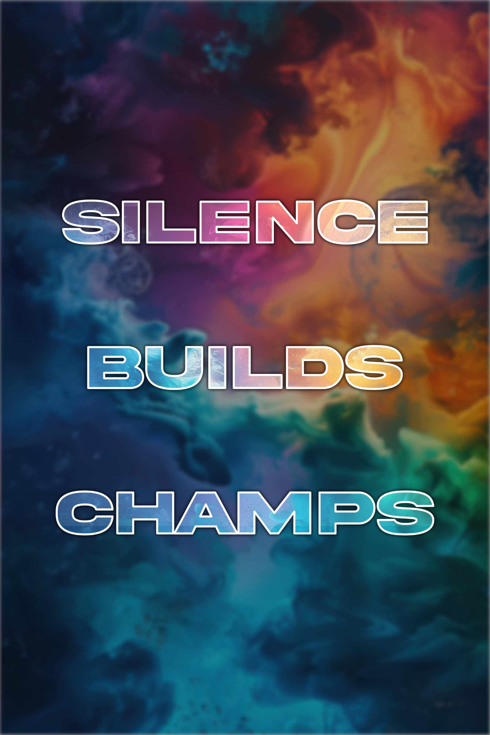 Silence Builds Champs Canva